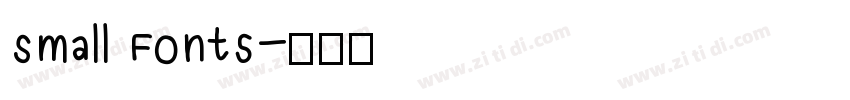 Small Fonts字体转换